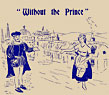Without the Prince
